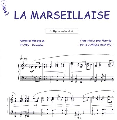 The words and the music are by Rouget de Lisle