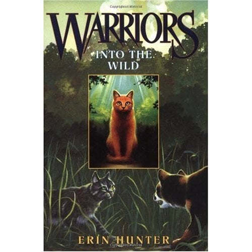 Into the wild by Erin Hunter