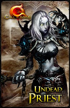 undead priest in call of gods