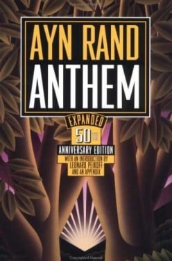 Anthem by Ayn Rand: A Summary and Book Review