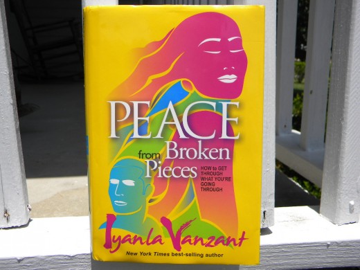 Peace from Broken Pieces: How to Get Through What You're Going Through
