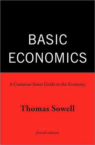 Updated fourth edition of Basic Economics: A Common Sense Guide to the Economy by Thomas Sowell
