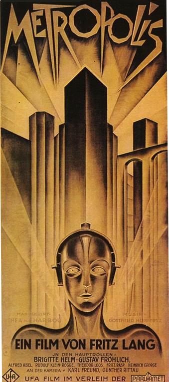 Metropolis (1927) Directed by Fritz Lang