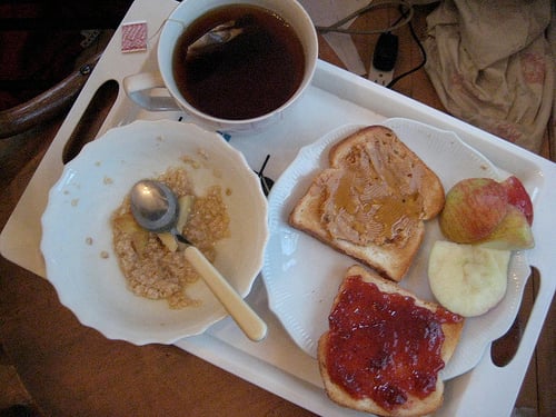 Oatmeal, toast and tea are all great breakfast choices. 