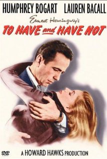 Poster for Howard Hawk's To Have And Have Not