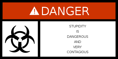 warning about stupidity