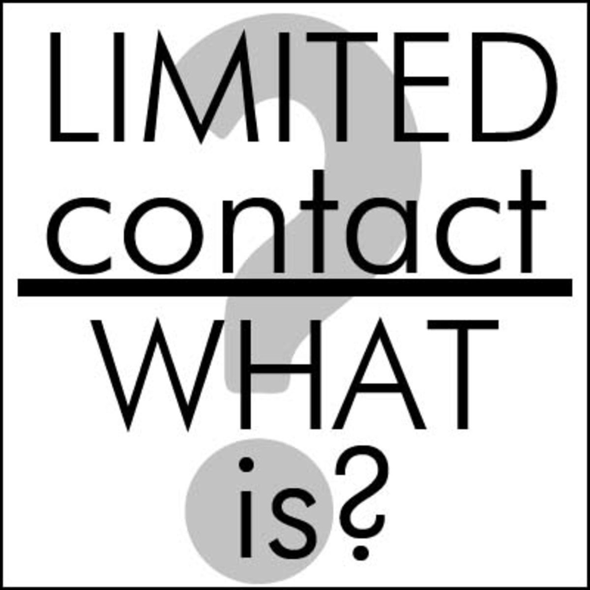When to Use the Limited Contact Rule Instead of the No Contact Rule With an Ex
