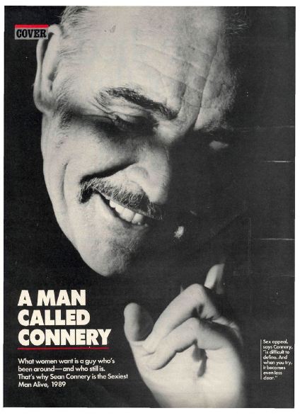 People Magazine, 1989 Sean Connery, the sexiest man alive, just weeks before his 60th birthday.