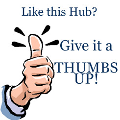I'd love a thumbs up and/or a Stumble if you liked this Hub. Thanks!