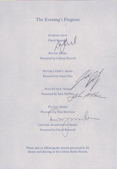 Ms. Morrison doesn't sign a lot, so I am proud I got her signature at this event, the first New Yorker Book Awards.