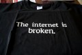 Is the Internet Broken?