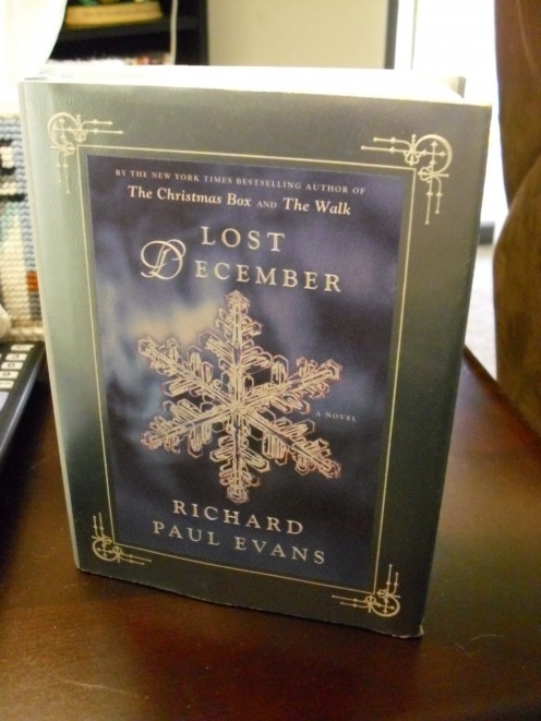 Lost December, the yearly Christmas book by Richard Paul Evans.