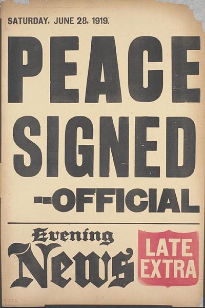 The Evening News announcing the signing of the Treaty of Versailles. June 28th 1919