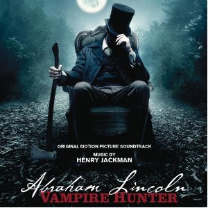 Abraham Lincoln, Vampire Hunter: Original Motion Picture Soundtrack