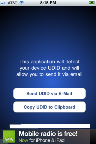 You'll be presented with options to send your UDID via email or copy it to the device's clipboard. The UDID will also be displayed along the bottom of the app.