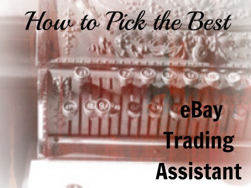 How to pick the best eBay Trading Assistant