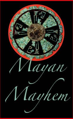 Mayan Mayhem