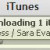 You can see the content being downloaded in the box at the top of the iTunes program window.