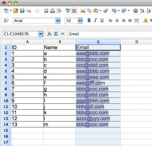 Select only the column of data that you want to remove the duplications - in this case the email addresses