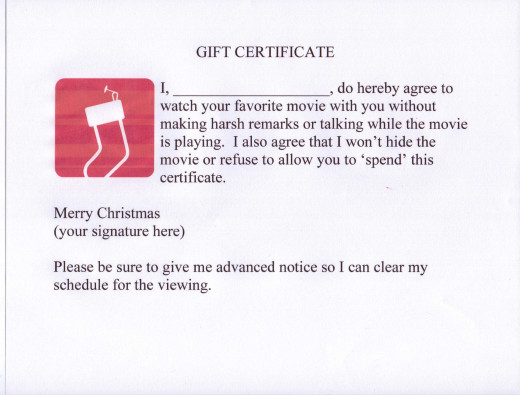 Write them a 'gift certificate' for something you know they would like.