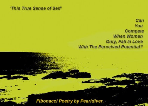 - Self - Man's Potential - Copyright © 2012 Pearldiver Poetry with all rights reserved.