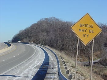 Black Ice forms on bridges and overpasses first because they have no ground underneath to help keep them warm. 