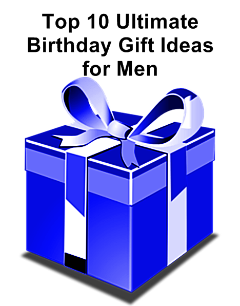 2013 Top 10 Ultimate Birthday Gifts for Men, by Rosie2010 -clipart by OCAL from Clker.com