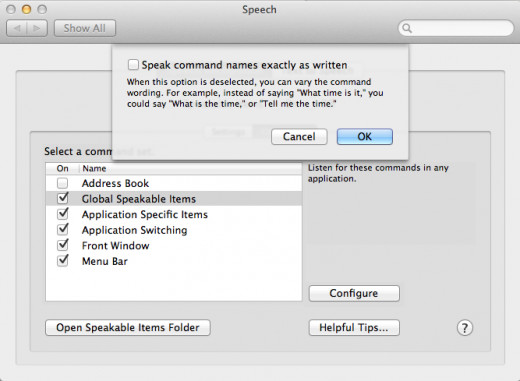 Click on the "Commands" tab in System Preferences   Speech and turn OFF exact matches. This lets you say things like "Close this" instead of "Close this window" or "Show voice commands" instead of "Open voice commands window."