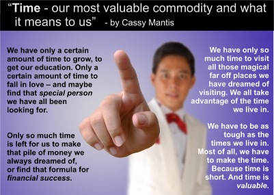 Time - our most valuable commodity...