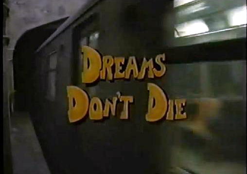 Dreams Don't Die