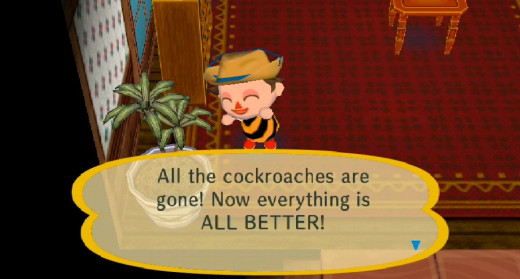 Making sure no cockroaches are living in your house ensures a high HRA rating.