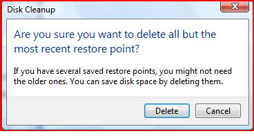 Disk Cleanup will ask you, "Are you sure you want to delete all but the most recent restore point?"