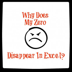 How to Keep the Zero From Disappearing in Excel?