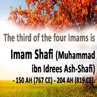 Imam Shafi (Muhammad ibn Idrees Ash-Shafi) - 150 AH (767 CE) - 204 AH (819 CE).