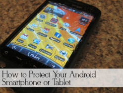 How to Protect Your Android Smartphone or Tablet