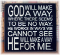 A God That Makes a Way When There Isn't One