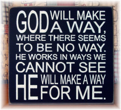 A God That Makes a Way When There Isn't One