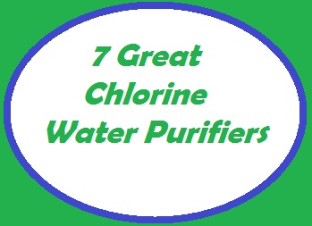 7 Top Chlorine Counter-Top Water Purifiers 7 Top Chlorine Counter-Top Water Purifiers