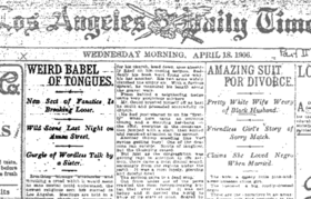 A newspaper mentioning the Azusa Street church (the first Pentecostal Church in the USA).