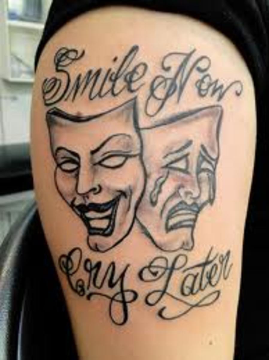 Laugh Now, Cry Later Tattoo Designs and Ideas TatRing