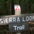 You are now entering the Sierra Loop Trail