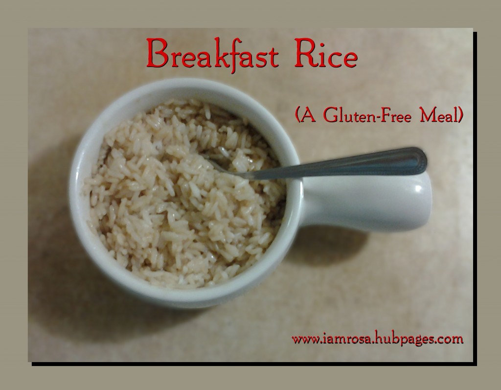Recipe Breakfast Rice (A GlutenFree Meal)