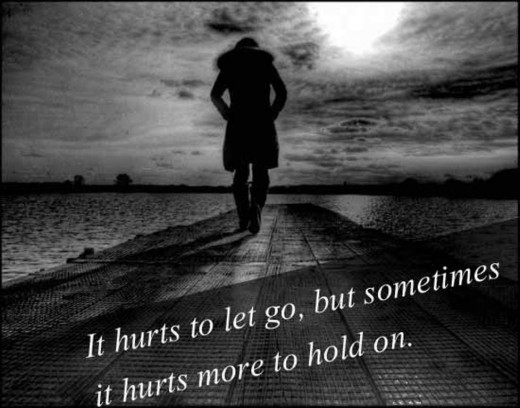 It hurts to let go, but sometimes it hurts more to hold.