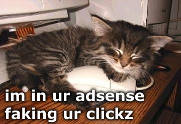 I am in your adsense faking your invalid clicks