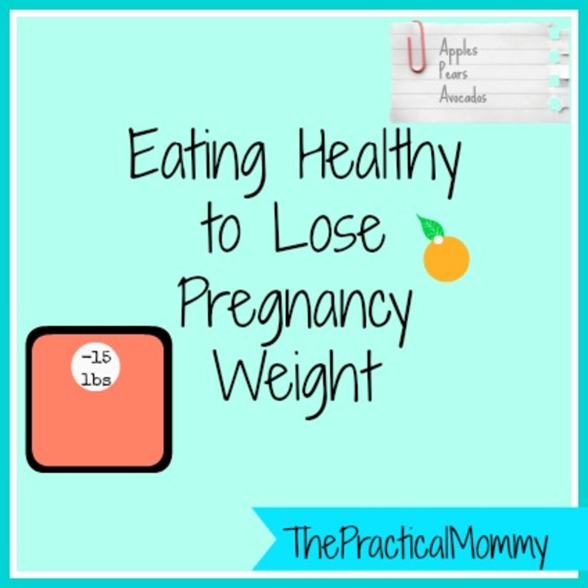 What to Eat to Lose Baby Weight