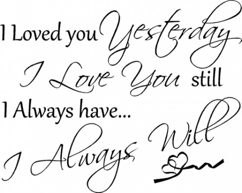 "Forever"....he said.