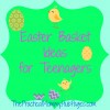 Easter Basket Ideas for Teenagers : Teens Would Love to Have These Things in Their Baskets!