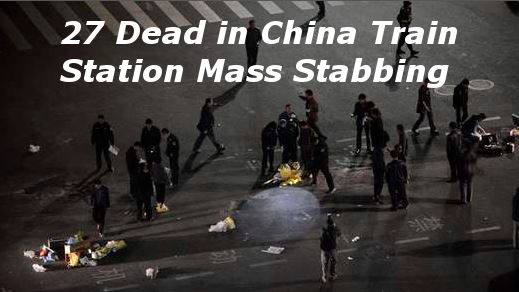 27 Dead in China Mass Stabbing