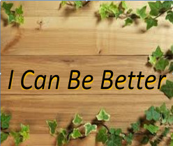 Can I Be Better? | Poem