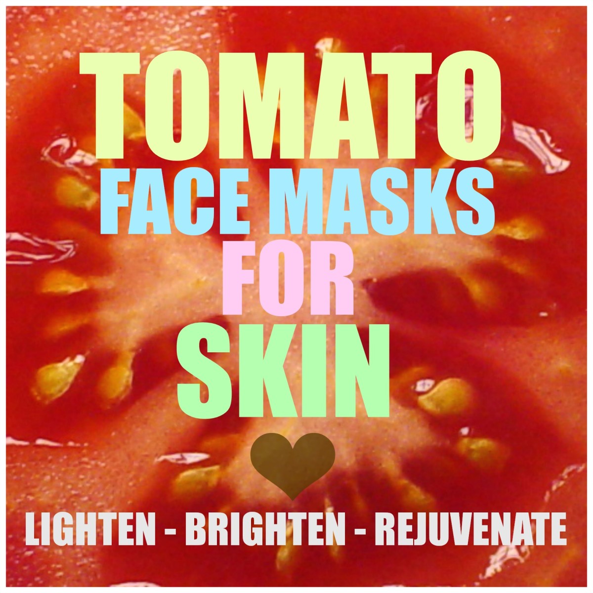 3 Homemade Tomato Face Mask Recipes for